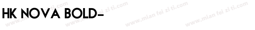 HK Nova Bold字体转换